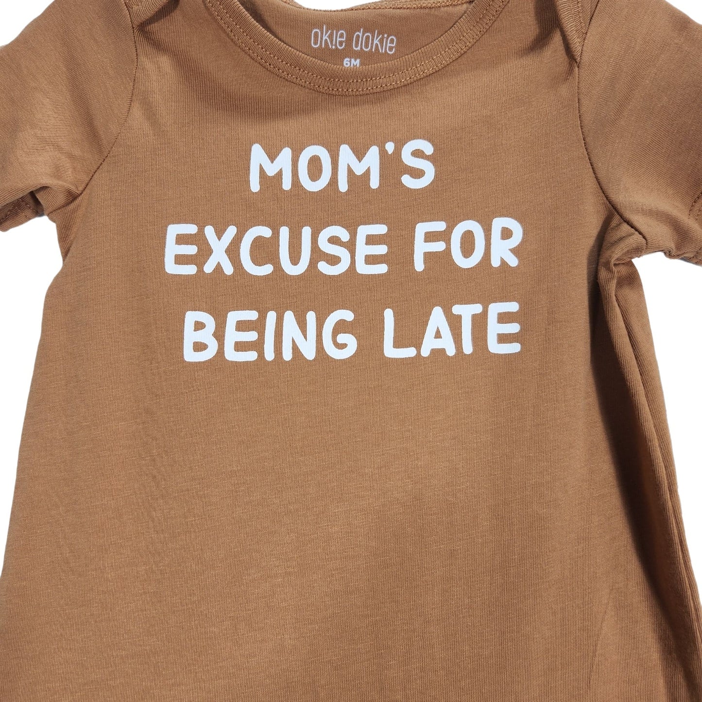 Moms Excuse Brown Onesie Size 6 Months