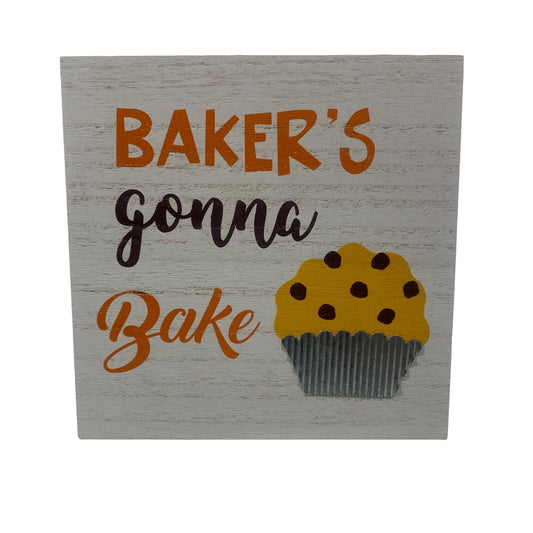 Bakers Gonna Bake Kitchen Sign